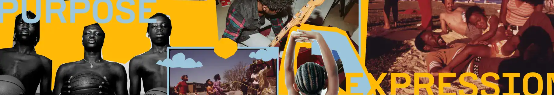 A colorful collage banner featuring Black individuals in various activities, including basketball, playing music, and a social gathering, overlaid with the large blue and yellow text 'PURPOSE' and 'EXPRESSION'.